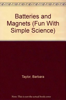 Batteries and Magnets