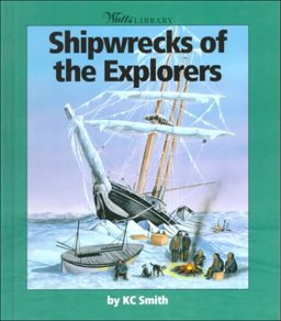Watts Library: Shipwrecks of the Explorers