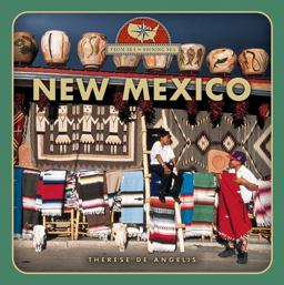 From Sea to Shining Sea: New Mexico From Sea to Shining Sea: New Mexico