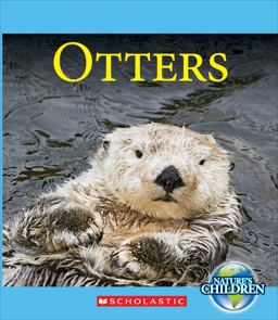 Nature's Children: Otters