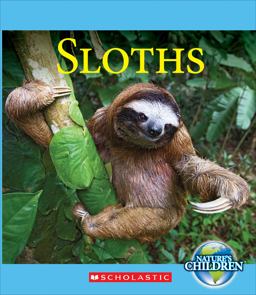 Sloths (Nature's Children)  9780531214947 Front Cover
