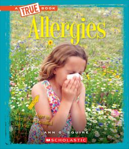 Allergies (a True Book: Health)  9780531215203 Front Cover