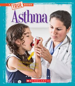 Asthma (a True Book: Health)