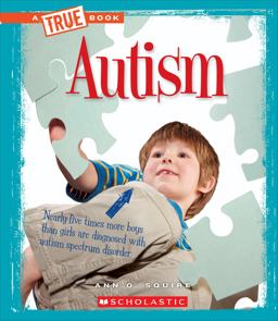 Autism (a True Book: Health)