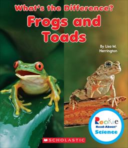 Rookie Read-About® Science: What's the Difference?: Frogs and Toads