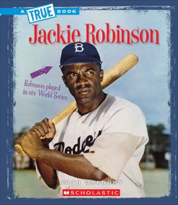 Jackie Robinson (a True Book: Biographies) Jackie Robinson (a True Book: Biographies)