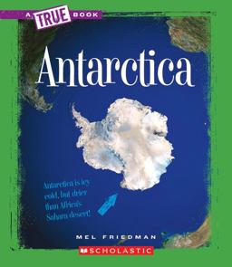 Antarctica (a True Book: Geography: Continents)