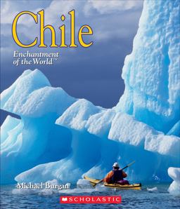Chile (Enchantment of the World) (Library Edition)