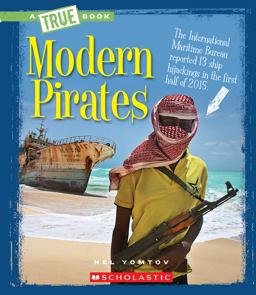 Modern Pirates (a True Book: the New Criminals)