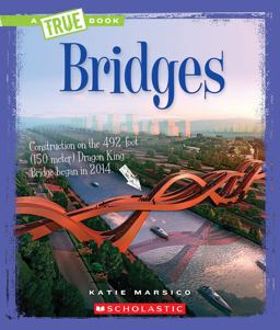 Bridges (a True Book: Engineering Wonders)  9780531222690 Front Cover