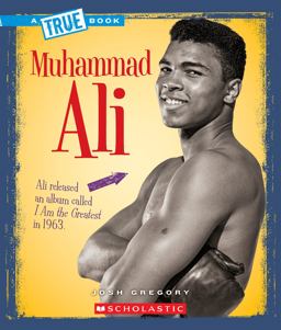 Muhammad Ali (a True Book: Biographies) Muhammad Ali (a True Book: Biographies)