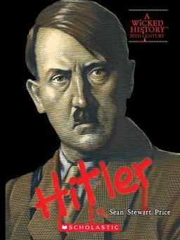 Adolf Hitler (a Wicked History)  9780531223574 Front Cover