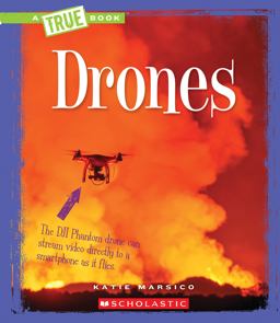Drones (a True Book: Engineering Wonders) (Library Edition)
