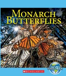 Monarch Butterflies (Nature's Children) Monarch Butterflies (Nature's Children)