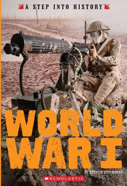World War I (a Step into History) (Library Edition)