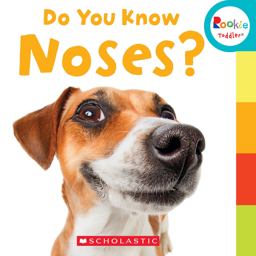 Do You Know Noses? (Rookie Toddler)  9780531226186 Front Cover