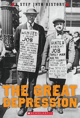 The Great Depression (a Step into History) (Library Edition)