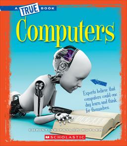 Computers (a True Book: Greatest Discoveries and Discoverers)  9780531227800 Front Cover