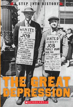 The Great Depression (a Step into History)