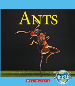 Ants (Nature's Children) (Library Edition) Ants (Nature's Children) (Library Edition)