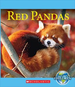 Red Pandas (Nature's Children) (Library Edition) Red Pandas (Nature's Children) (Library Edition)