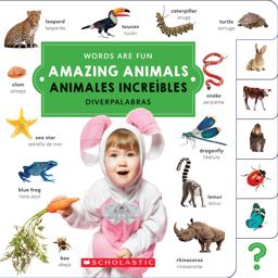 Amazing Animals/ Animales Increíbles (Words Are Fun/Diverpalabras)