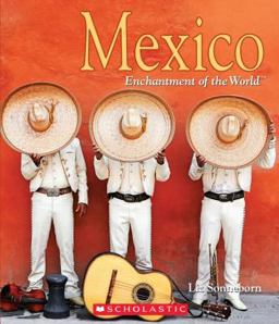 Mexico (Enchantment of the World) (Library Edition)