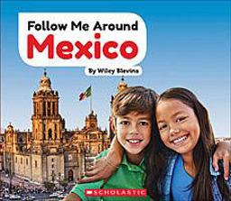 Mexico (Follow Me Around) (Library Edition)