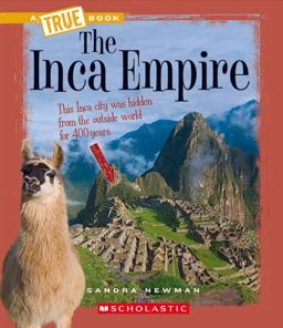 Inca Empire (a True Book: Ancient Civilizations)  9780531241097 Front Cover
