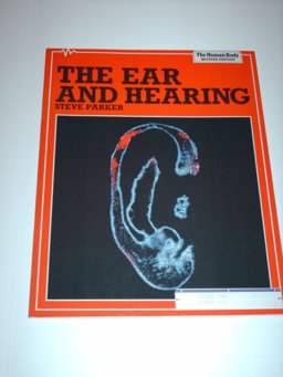 The Ear and Hearing