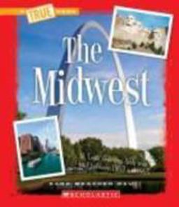 A True Book: the Midwest