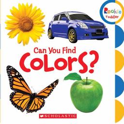 Can You Find Colors? (Rookie Toddler)  9780531252314 Front Cover