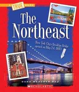 The Northeast (a True Book: the U. S. Regions)