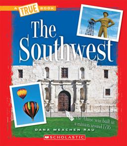 Southwest (a True Book: the U. S. Regions)  9780531283288 Front Cover