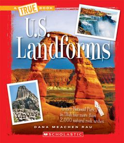 U. S. Landforms (a True Book: the U. S. Regions)  9780531283295 Front Cover
