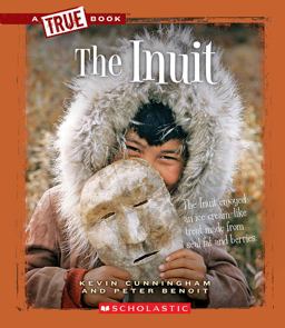 Inuit (a True Book: American Indians)  9780531293027 Front Cover