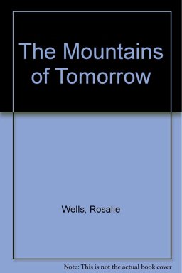 The Mountains of Tomorrow