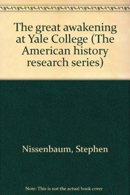 The Great Awakening at Yale College