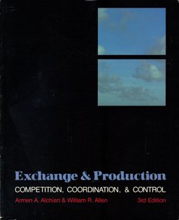 Exchange and Production : Competition, Coordination, and Control 3rd 9780534013202 Front Cover