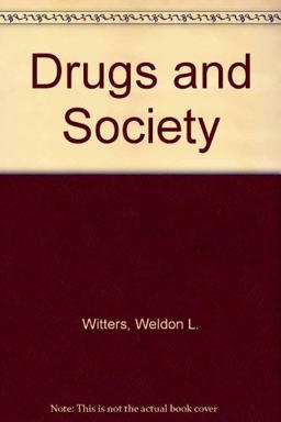 Drugs and Society