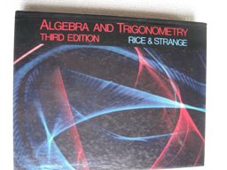 Algebra and Trigonometry Algebra and Trigonometry