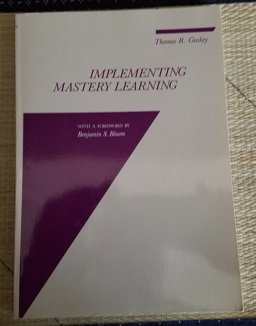 Implementing Mastery Learning