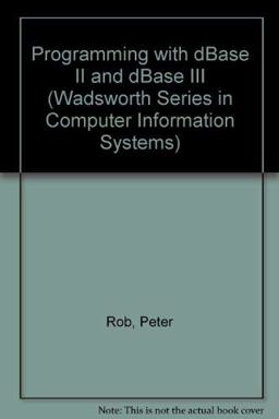 Programming with dBASE II and dBASE III