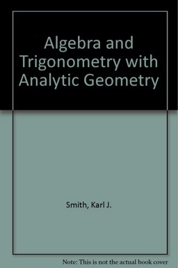 Algebra and Trigonometry with Analytic Geometry