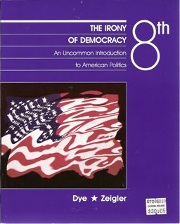 The Irony of Democracy The Irony of Democracy