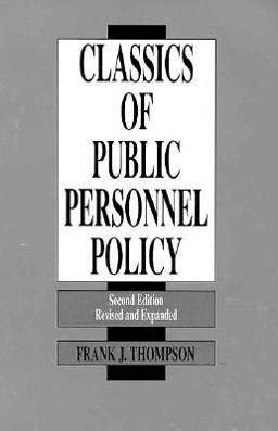 Classics of Public Personnel Policy 2nd 9780534139384 Front Cover