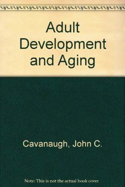 Adult Development and Aging 2nd 9780534172503 Front Cover