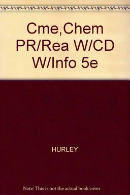 Cme,Chem Pr/Rea W/Cd W/Info 5e Cme,Chem Pr/Rea W/Cd W/Info 5e