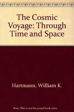 The Cosmic Voyage The Cosmic Voyage