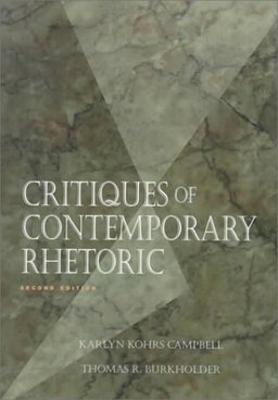 Critiques of Contemporary Rhetoric 2nd 9780534195007 Front Cover